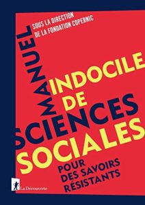 Manuel indocile de science sociale - Fondation Copernic